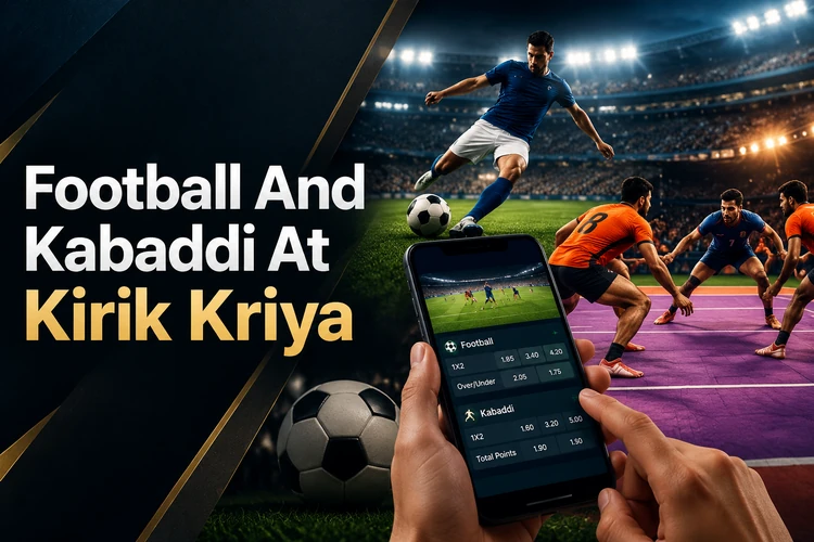 Football And Kabaddi At Kirik Kriya